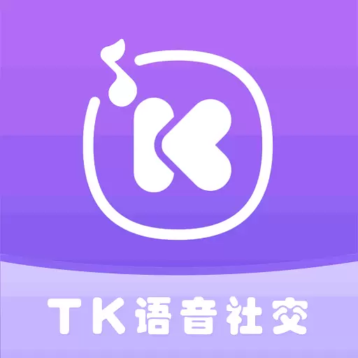 tk语音社交